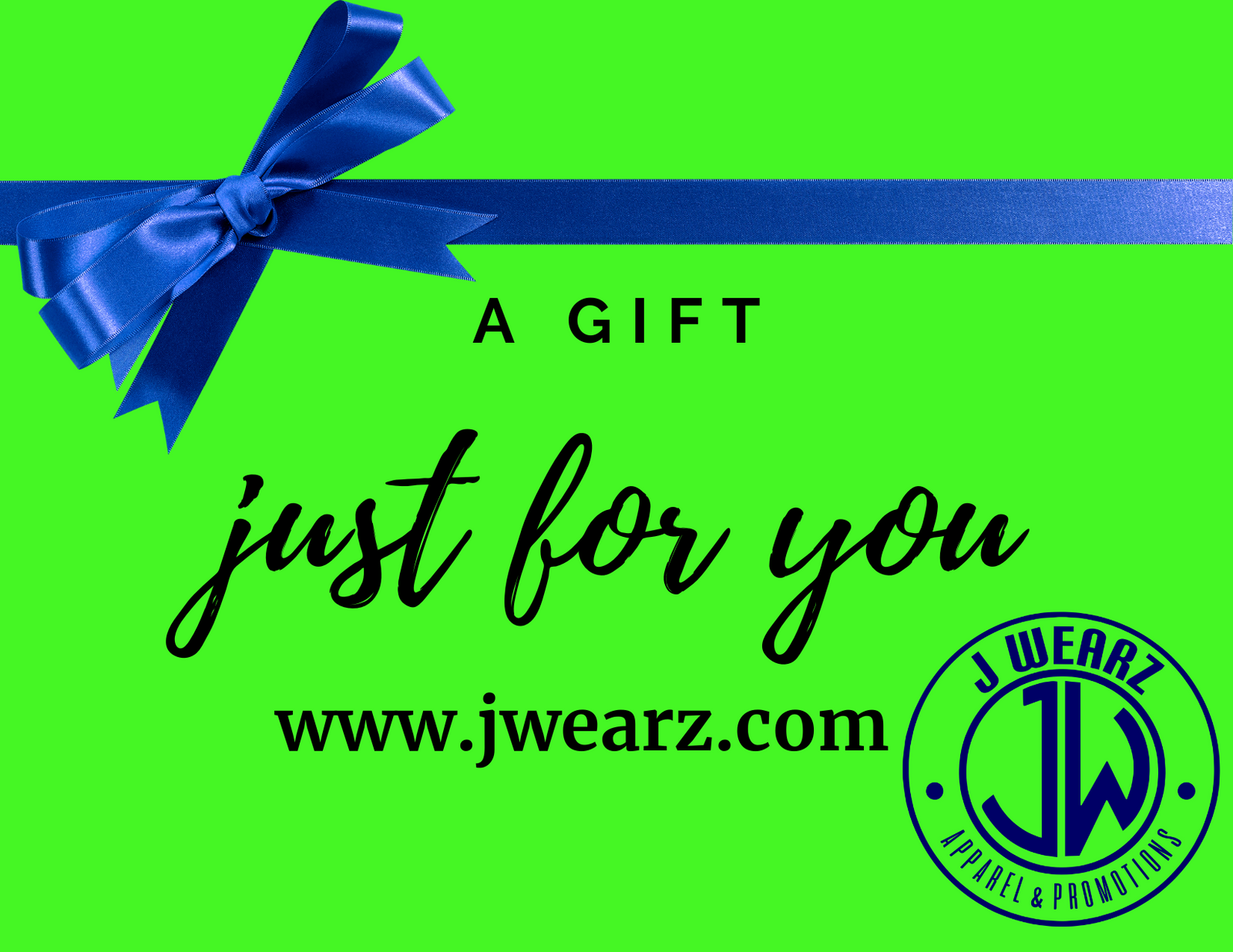 A gift for you from JWearz Apparel and Promotions